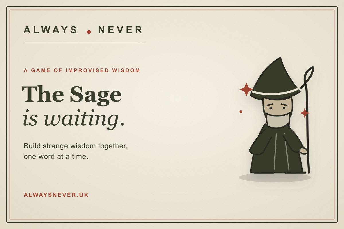 Illustrated Always Never title card with a small robed Sage holding a staff and the words: The Sage is waiting