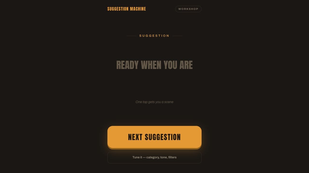 Suggestion Machine workshop screen with one large Next Suggestion button